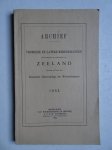  - Archief; vroegere en latere mededeelingen voornamelijk in betrekking tot Zeeland 1932.