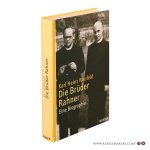 Neufeld, Karl H. - Die Brüder Rahner. Eine Biographie. 2. durchgesehene und erweiterte Auflage.
