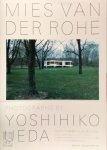 Yoshihiko Ueda [上田義彦] - Mies van der Rohe [ミース・ファン・デル・ローエ/フォトグラフスバイヨシヒコウエダ]
