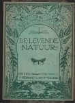 Heimans E. & Jac. P. Thijsse (red.) - De levende natuur. Tijdschrift voor natuurvrienden. 31ste & 32ste jaargang