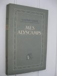 Colle, Gaston - Mes Alyscamps. Derniers mélanges de philosophie et de critique.
