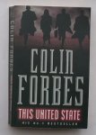FORBES, COLIN, - This United State.