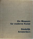 W. Sandberg - Ein Museum für moderne Kunst. Stedelijk Amsterdam