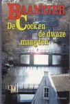 Baantjer, A.C. - De Cock en de dwaze maagden