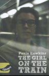 Paula Hawkins - The Girl on the Train