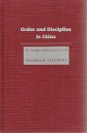 STEPHENS, Thomas B. - Order and Discipline in China - The Shanghai Mixed Court 1911-27.