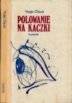 Claus, Hugo - Polowanie na Kaczki