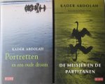 Abdolah, Kader - Portretten en een oude droom - De meisjes en de partizanen Abdolah, Kader - Portretten en een oude droom - De meisjes en de partizanen