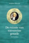 Edwards, Jonathan - Edwards, Jonathan-De ruimte van soevereine genade (nieuw)