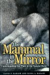David P. Barash, Professor Emeritus Of Psychology David P Barash, Ph.D., David P.. Barash, Ilona A. Barash, I. Barash - The Mammal in the Mirror
