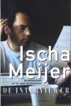 Meijer, Ischa - De interviewer. 50 interviews uit 25 jaar interviewen