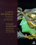 Mosco, Marilena: - L'arte del gioiello e il gioiello d'artista dal '900 ad oggi. The Art of Jewelry and Artists' Jewels in the 20th Century