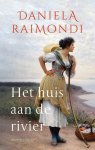 Daniela Raimondi - Het huis aan de rivier