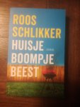 Schlikker, Roos - Huisje boompje beest