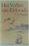 V.S. Naipaul - Het verlies van Eldorado