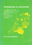 Bremen, W.J. van den - Verandering en continuïteit.