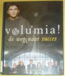 Verdonschot, Leon - Volumia! - De weg naar succes
