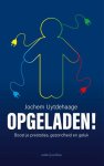 Jochem Uytdehaage, Thomas Olsthoorn - Opgeladen! Boost je geluk, gezondheid en prestaties