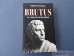 Kathryn Tempest. - Brutus. De nobele samenzweerder.