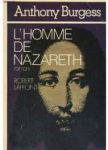 Burgess, Anthony - L'HOMME DE NAZARETH (origineel: Jesus Christ and the Love Game)
