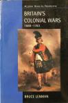 LENMAN, Bruce P. - Britain's colonial wars 1688-1783 (Modern Wars In Perspective)