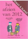 Geleijnse, Rob en Van Tol - Fokke & Sukke - Het afzien van 2012
