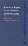 H.J. Lam, P.J. Vergunst - Kanttekeningen Bij De Nieuwe Bijbelverta