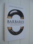 Barbero, Alessandro - Barbares. Immigrés, réfugiés et déportés dans l'Empire romain.