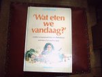Jong, V. de - Wat eten we vandaag ? / lekker en gezond eten met kinderen van twee tot zestien jaar