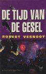 Robert Vernooy - De tijd van de gesel