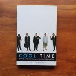 Prentice, Steve - Cool Time / A Hands-on Plan for  Managing Work and Balancing Time