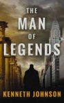 Kenneth Johnson 81639 - The Man of Legends