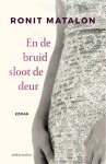 Ronit Matalon - En de bruid sloot de deur