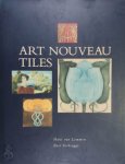 Hans van Lemmen, Bart Verbrugge - Art Nouveau Tiles Hans van Lemmen, Bart Verbrugge - Art Nouveau Tiles