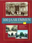 Withaar, J. - 100 jaar Emmen / 2 / druk 1