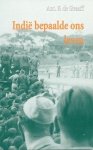Graaff, Ant. P. de - Indie bepaalde ons leven.