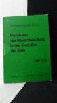 Sch?pbach, Werner, - Die Stufen der Menschwerdung in der Evolution der Erde.