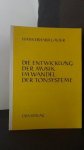 Lauer, Hans Erhard - Die Entwicklung der Musik im Wandel der Tonsysteme.