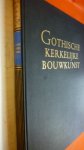 Ozinga Prof. M.D. - De schoonheid van ons land: Gothische bouwkunst