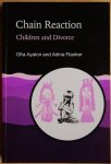Ayalon, Ofra / Flasher, Adina - Chain Reaction / Children and Divorce Ayalon, Ofra / Flasher, Adina - Chain Reaction / Children and Divorce