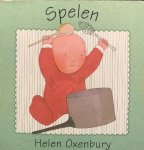 [{:name=>'Helen Oxenbury', :role=>'A01'}] - Spelen / Babyboekjes