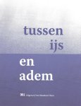 Yde van Reide - Tussen ijs en adem