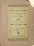 Herz, Henri: - La fête pastorale. Grande fantaisie pour le pianoforte. Das Hirtenfest. Grosse Fantasie für das Pianoforte allein. 65tes Werk