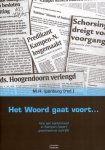 Ipenburg, M.H. (red.) , E.v. Voorst (medew.) - Het Woord gaat voort ... : hoe een kerkenraad in Kampen (weer) geschiedenis schrijft!.