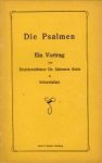 STEIN, BEZIRKRABINER DR. SALOMON - Die Psalmen Ein Vortrag
