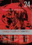 LEFF, Cathy - Joel M. HOFFMAN [guest editor] - The Journal of Decorative and Propaganda Arts - 24 - design | culture | identity - The Wolfsonian Collection.
