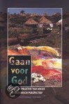  - Gaan voor God