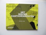 Vink, Peter - Het nieuwe kantoorinrichten