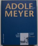 Jaeggi, Annemarie - Adolf Meyer / Der zweite Mann / Ein Architekt im Schatten von Walter Gropius