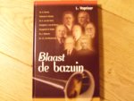 Vogelaar L. - Blaast de bazuin